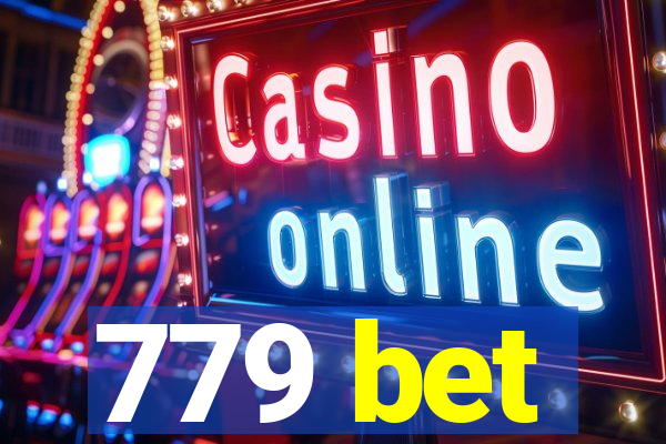 779 bet